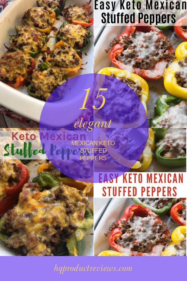15 Elegant Mexican Keto Stuffed Peppers - Best Product Reviews